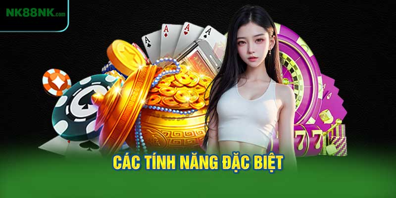 Các Tính Năng Đặc Biệt Trong Chiến Thắng Cai Shen